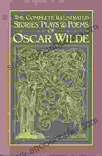 Complete Poems Of Oscar Wilde (Illustrated)