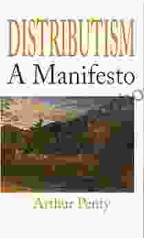 Distributism: A Manifesto