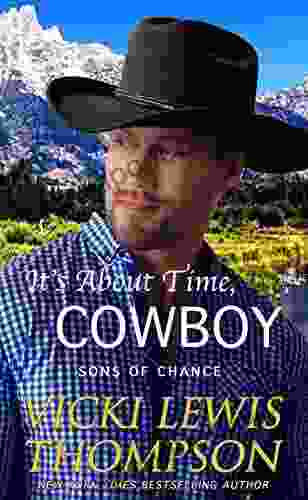 It S About Time Cowboy (Sons Of Chance)