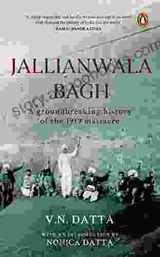 Jallianwala Bagh: A Groundbreaking History Of The 1919 Massacre