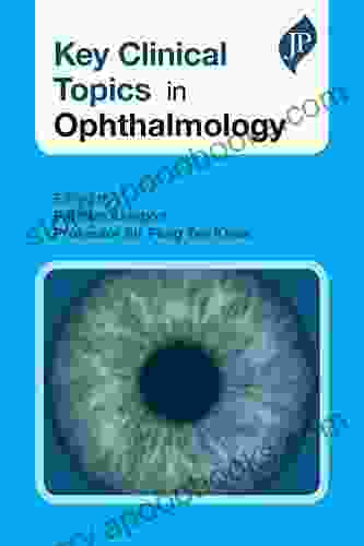 Key Clinical Topics in Ophthalmology