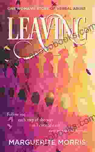 LEAVING: One Woman S Story Of Verbal Abuse