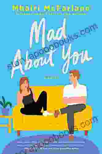 Mad About You: A Novel