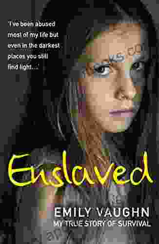 Enslaved: My True Story of Survival THE SUNDAY TIMES TOP TEN