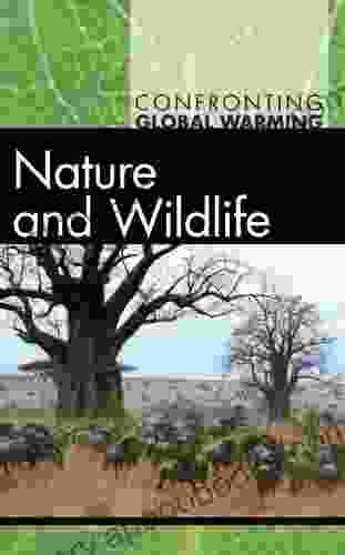 Nature And Wildlife (Confronting Global Warming)