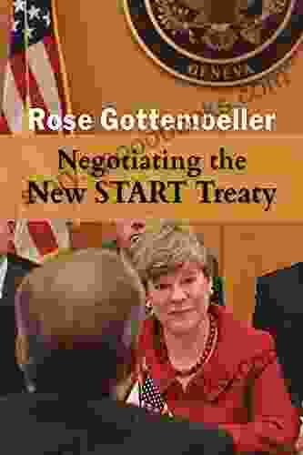 Negotiating the New START Treaty (Rapid Communications in Conflict Security Series)