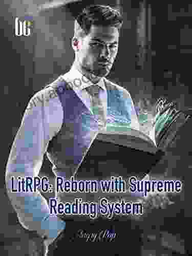 LitRPG: Reborn With Supreme Reading System: Fantasy Litrpg System 5