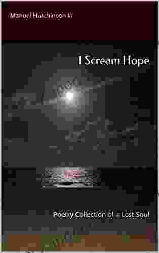 I Scream Hope Manuel Hutchinson III