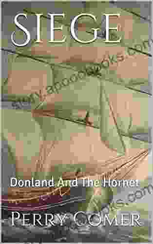 Siege: Donland And The Hornet