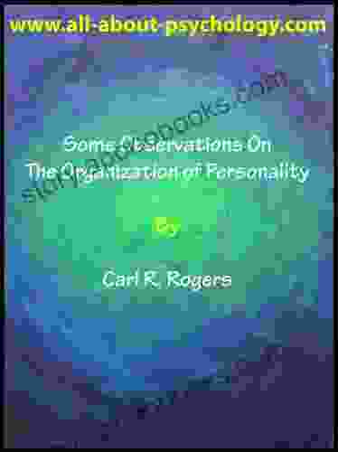 Some Observations On The Organization Of Personality