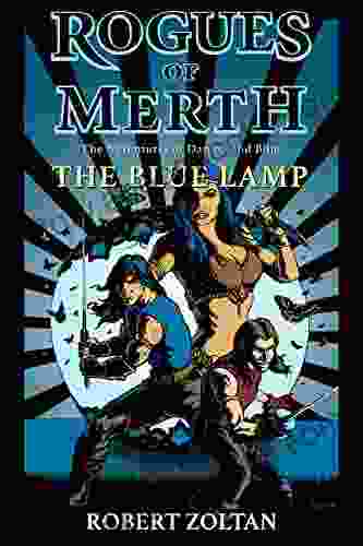 The Blue Lamp: The Adventures of Dareon and Blue (Rogues of Merth 0)