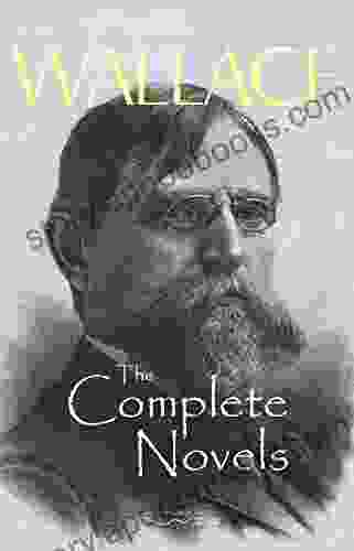 The Complete Novels Of Lew Wallace