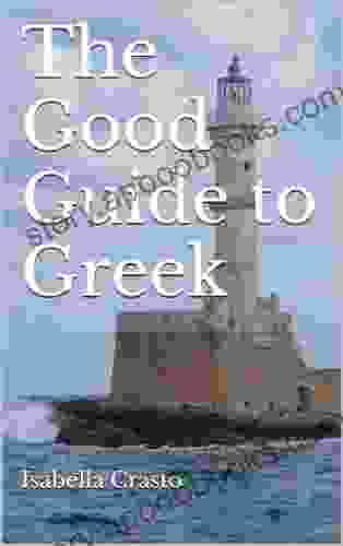 The Good Guide To Greek