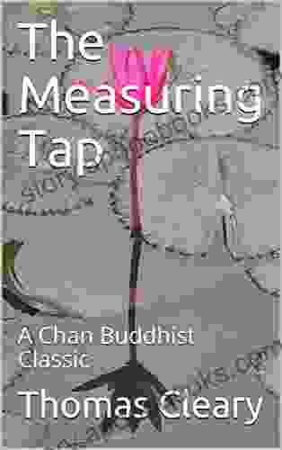 The Measuring Tap: A Chan Buddhist Classic