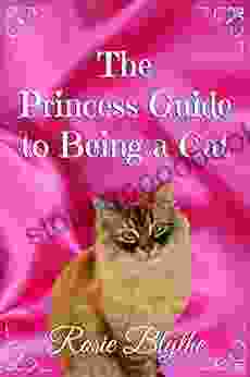 The Princess Guide to Being a Cat