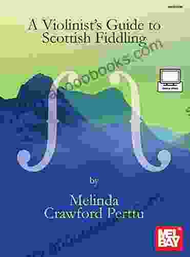 Violinist S Guide To Scottish Fiddling