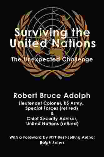 Surviving The United Nations: The Unexpected Challenge