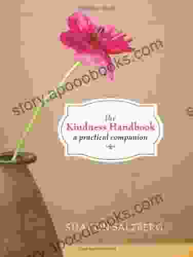 The Kindness Handbook: A Practical Companion