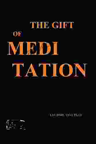 The Gift Of Meditation Lyudmil Tsvetkov