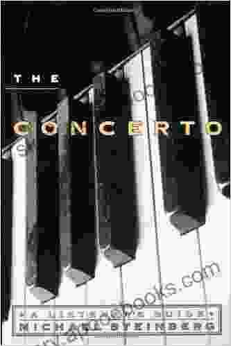 The Concerto: A Listener s Guide (Listener s Guide Series)