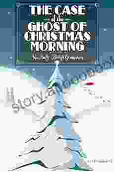 The Case of the Ghost of Christmas Morning (Anty Boisjoly Mysteries 2)