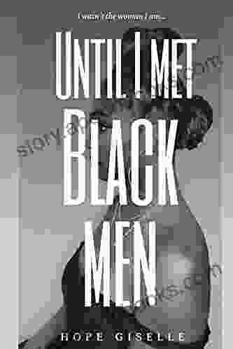 Until I Met Black Men