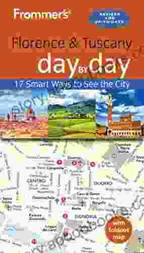 Frommer S Florence And Tuscany Day By Day (Day By Day Guides)