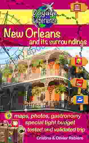 New Orleans And Its Surroundings: City Of Jazz History And Tasty Cuisine (Voyage Experience 13)