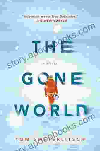 The Gone World Tom Sweterlitsch