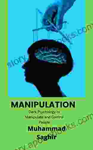 MANIPULATION: Dark Psychology To Manipulate And Control People