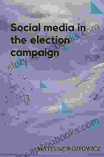 Social media in the election campaign : How to use social media to win elections? (How to win the election? 7)