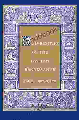 The Universities Of The Italian Renaissance (Johns Hopkins Paperback)