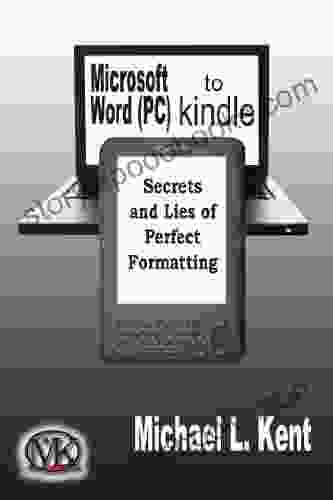 Microsoft Word (PC) to Kindle: Secrets and Lies of Perfect Formatting