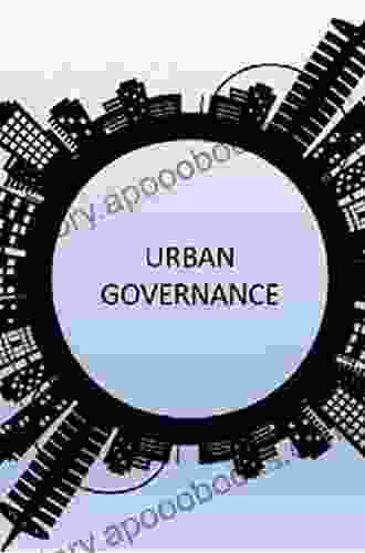 City Power: Urban Governance In A Global Age