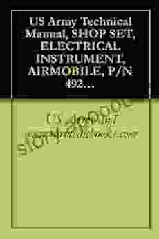 US Army Technical Manual SHOP SET ELECTRICAL INSTRUMENT AIRMOBILE P/N 4920 99 CL A80 NSN 4920 00 165 1453 TM 1 4920 447 13 P 1991