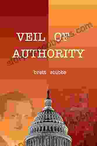 Veil Of Authority Malcolm D Holmes