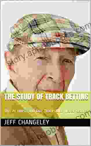 The Study Of Track Betting: Win At Horse And Dog Tracks Like Never Before